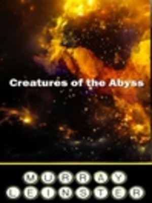 cover image of Creatures of the Abyss
